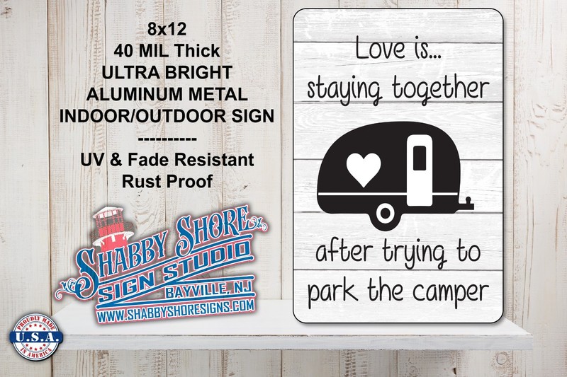 Funny Camping Camper Sturdy Metal Indoor/Outdoor Sign 8×12