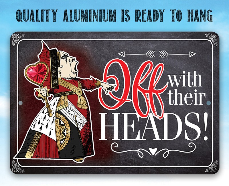 Metal Sign-Off With Their Heads-Durable and Great Decor and Gift For Alice Fans gallery