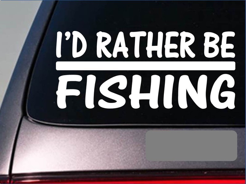 I’d Rather be a Fishing *H688* 8 inch Sticker decal fish bass bait rod reel