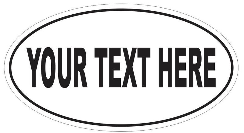 CUSTOM Oval Bumper Sticker Euro Oval Decal Stickers
