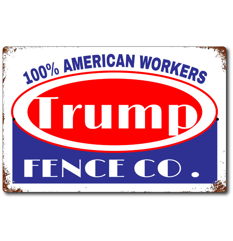 Trump Fence Company Sign Political poster 2024 election 12×8 Aluminum tin sign