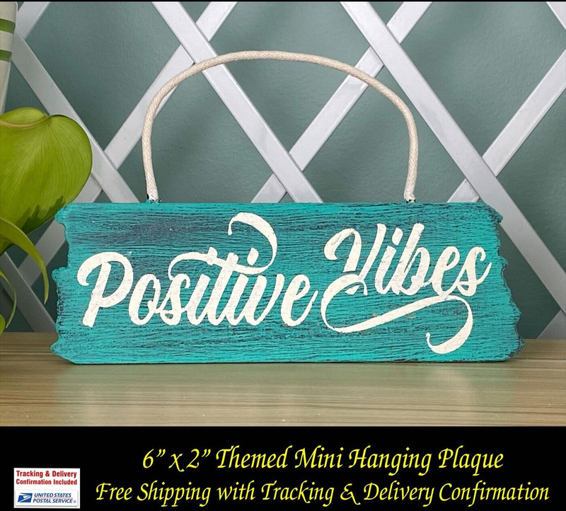 Positive Vibes Theme Hand Painted 6" x 2" Hanging Plaque Sign gallery