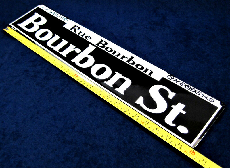 BOURBON STREET -*US MADE*- 24" Embossed Metal - Sign Man Cave Garage Bar Décor gallery