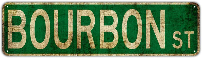 Metal Sign Tin Sign Bourbon St Street Sign Road Sign 16X4Inch