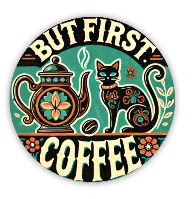 BUT FIRST COFFEE Metal Sign Black Cat Teapot Vintage Kitchen Wall Decor Round 8″