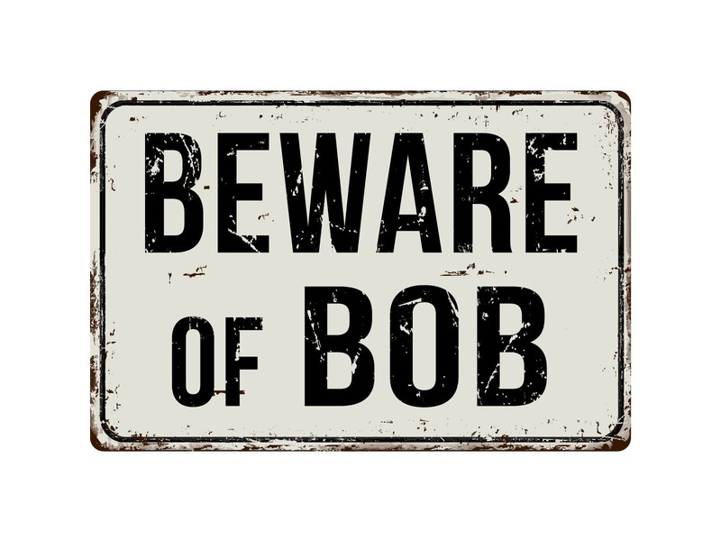 165VS Beware Of Bob1 8 “x 12” Vintage Aluminum Retro Metal Sign