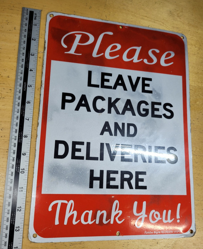 Metal Sign – Please Leave Packages and Deliveries Here Thank You