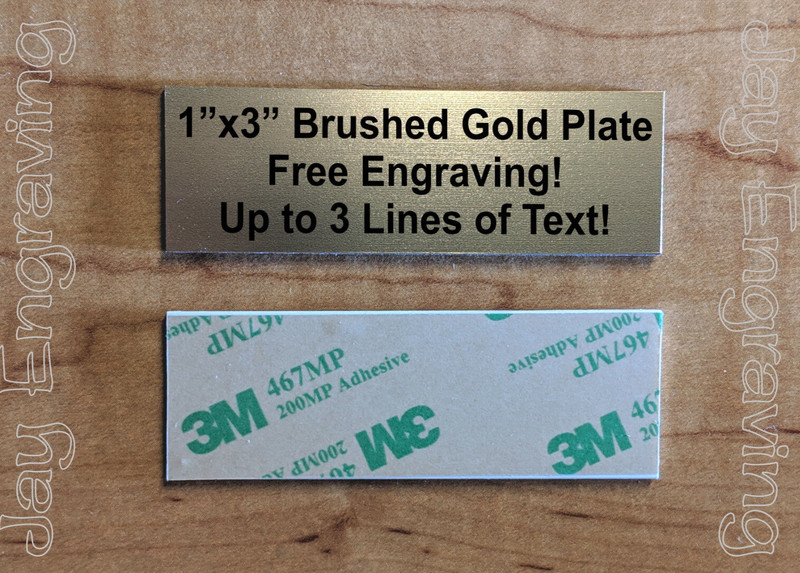 Custom Engraved 1×3 Brushed Gold finish Self-Adhesive Plaque / Sign Plate Tag