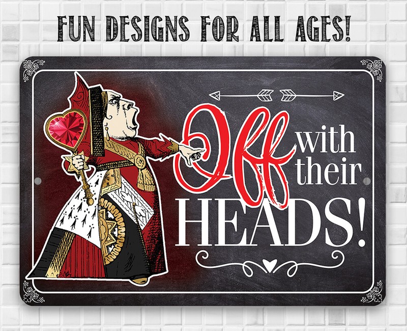 Metal Sign-Off With Their Heads-Durable and Great Decor and Gift For Alice Fans gallery