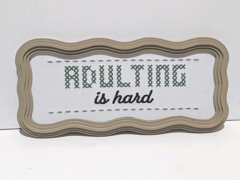 Wall Decor “Adulting Is Hard” Embroidery Cross Stitch Canvas Sign 13in × 6in