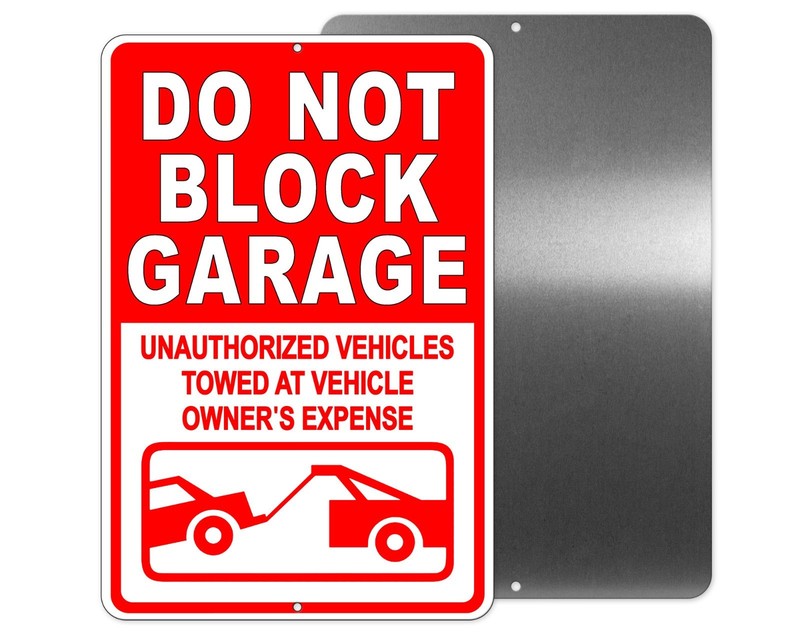 Do Not Block Garage Vehicles Towed Sign / Metal Magnetic Decal no parking