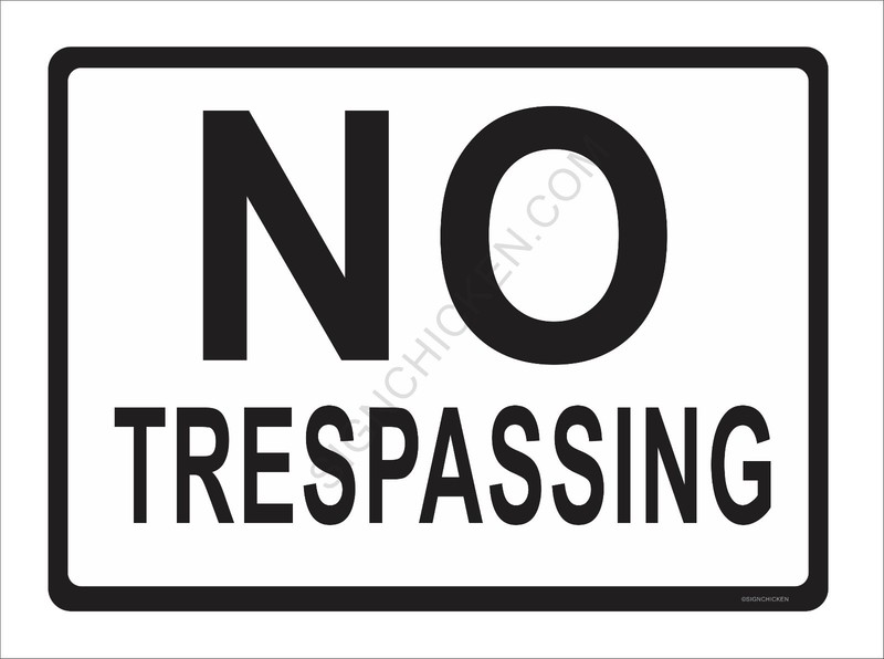 NO TRESPASSING… 9″ x 12 ALUMINUM – NEW IN PACKAGE