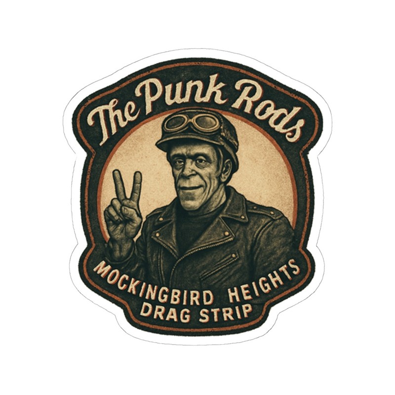 Sticker of The PUNK RODS, Herman Munster, Mockingbird Heights Drag Strip