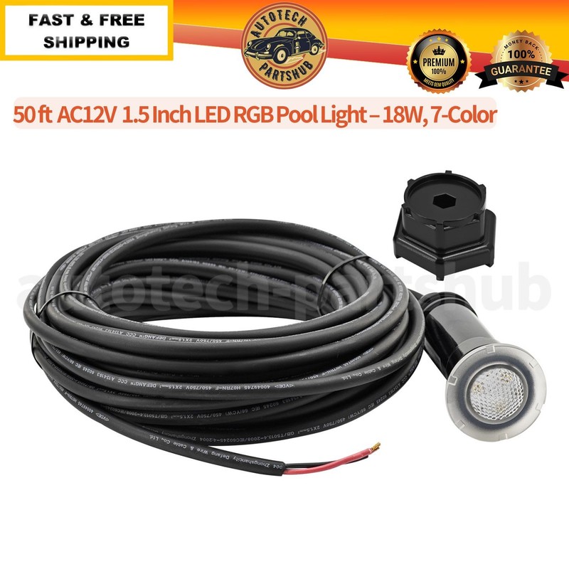 Fit Pentair GloBrite Pentair IntelliTouch 18W 12V LED RGB 1.5 50ft Pool Light