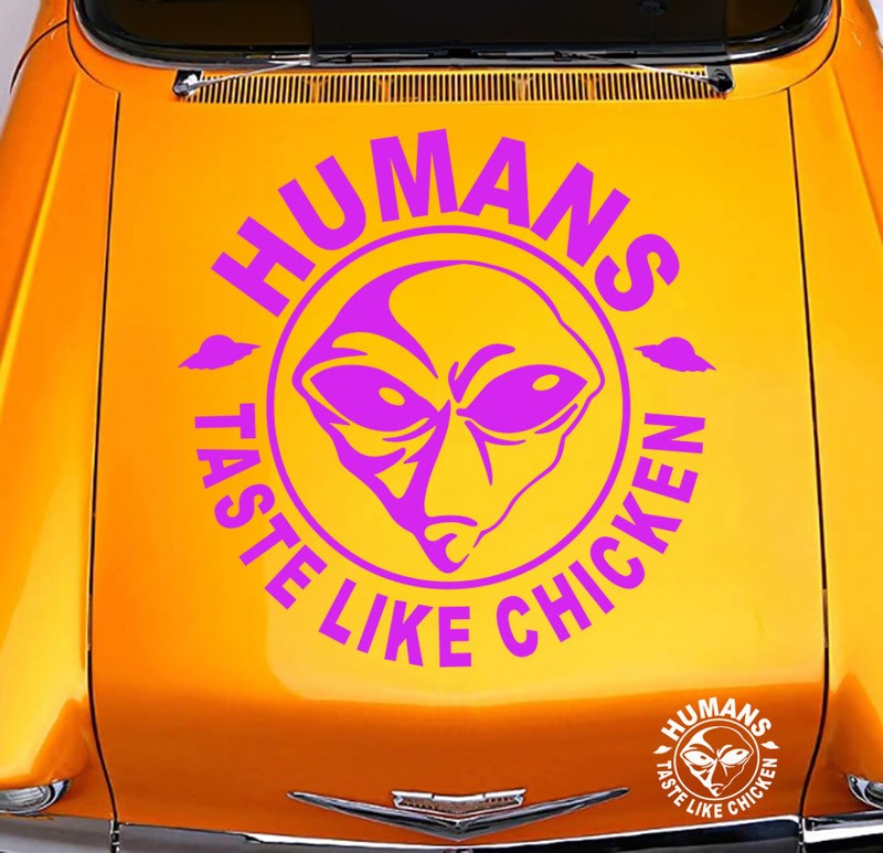 Aliens Humans Taste Like Chicken UFO Roswell Space area 51 sticker decal gallery