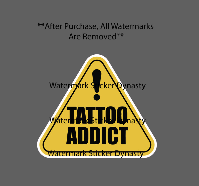 Tattoo Addict Sticker Waterproof Decal Art Artist Tattoos Caution Gift NEW
