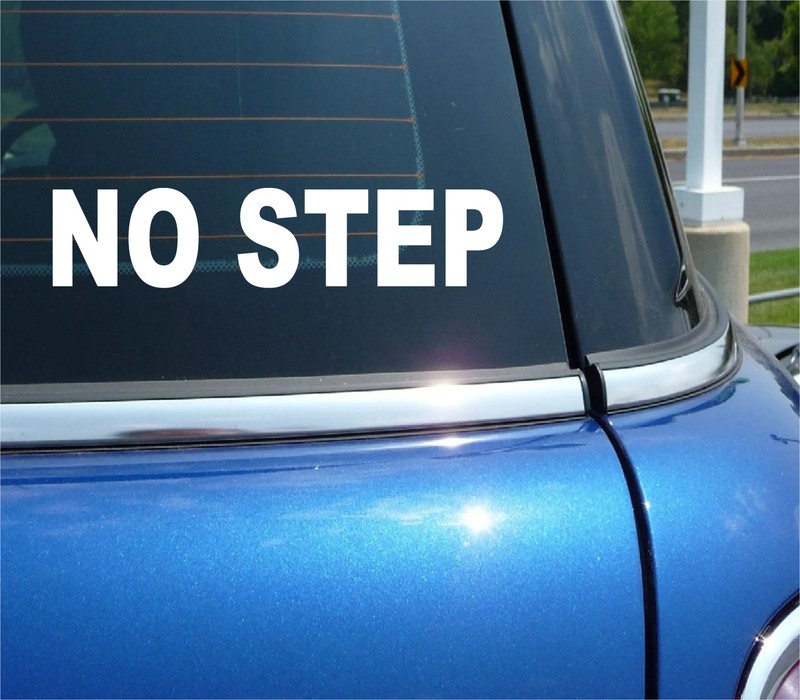 NO STEP STICKER DECAL FUNNY CAR WINDOW CAUTION DANGER AIRCRAFT BOAT FIBERGLASS