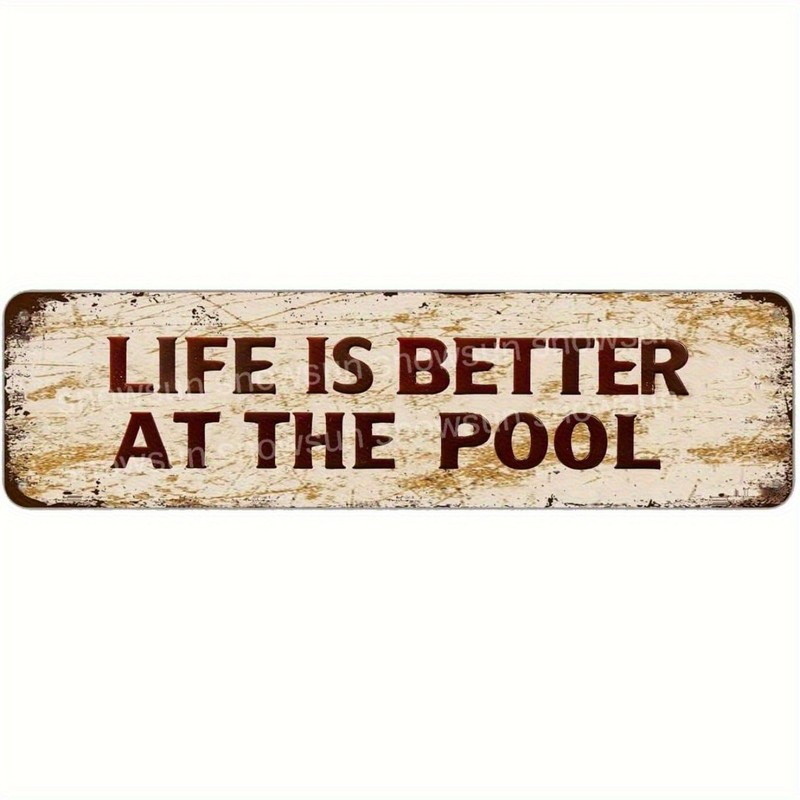 Life Is Better At The Pool Vintage Metal Sign Poolside Wall Art Decoration Gift