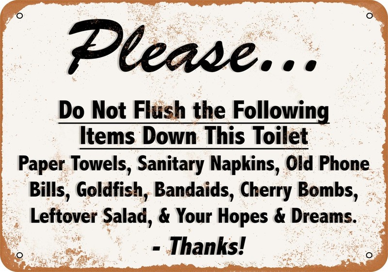 Metal Sign – Do Not Flush Your Dreams Down the Toilet – Vintage Look