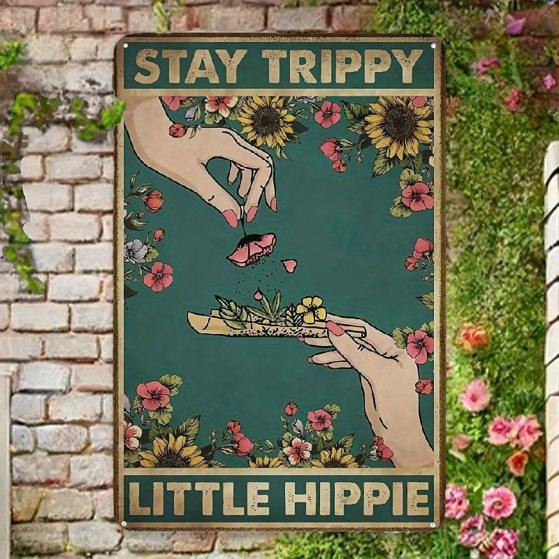 Vintage Stay Trippy Little Hippie Metal Sign Retro Hippie Wall Decor Home Garden