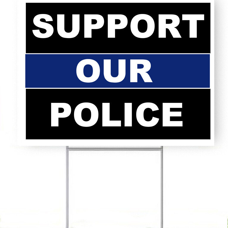 Support Our Police 18’x24″ yard sign with stake