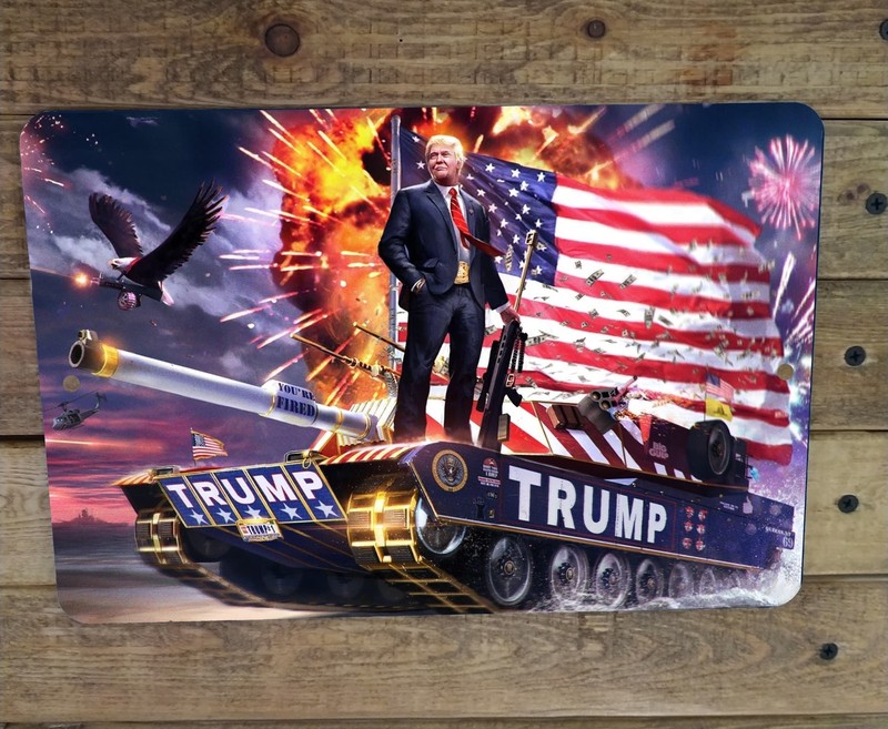 Trump Tank Eagle and American Flag Metal Poster MAGA Sign