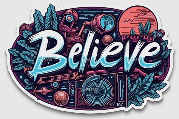 Believe Sticker – Futuristic Tech and Nature Fusion with Bold Text – Zink Print