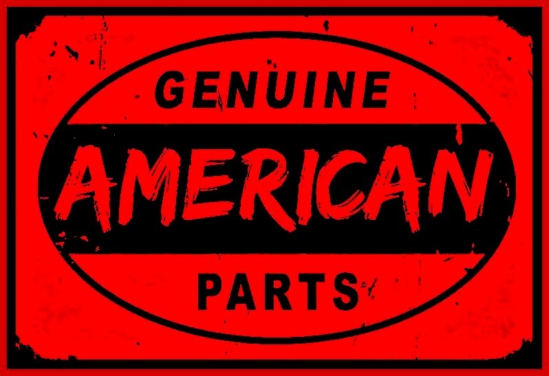 *GENUINE AMERICAN PARTS* 8X12 METAL SIGN FORD CHEVY RAT HOT ROD HARLEY DAVIDSON
