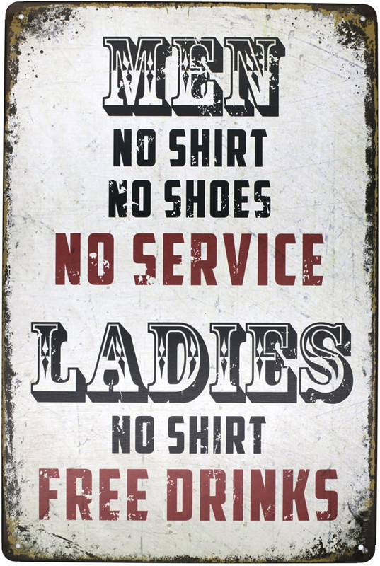 Funny No Shirt No Shoes No Service Tin Sign for Bar, Pub, Diner, Cafe Wall Decor