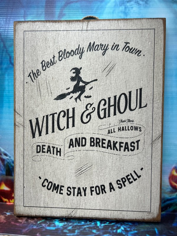 WITCH & GHOUL – HALLOWEEN Style Wood Sign Rustic Home Decor Sign