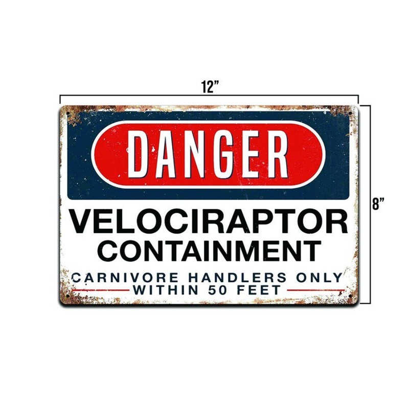 Jurassic Park Danger Velociraptor Containment Aluminum Metal Sign 8x12 In TS136 gallery