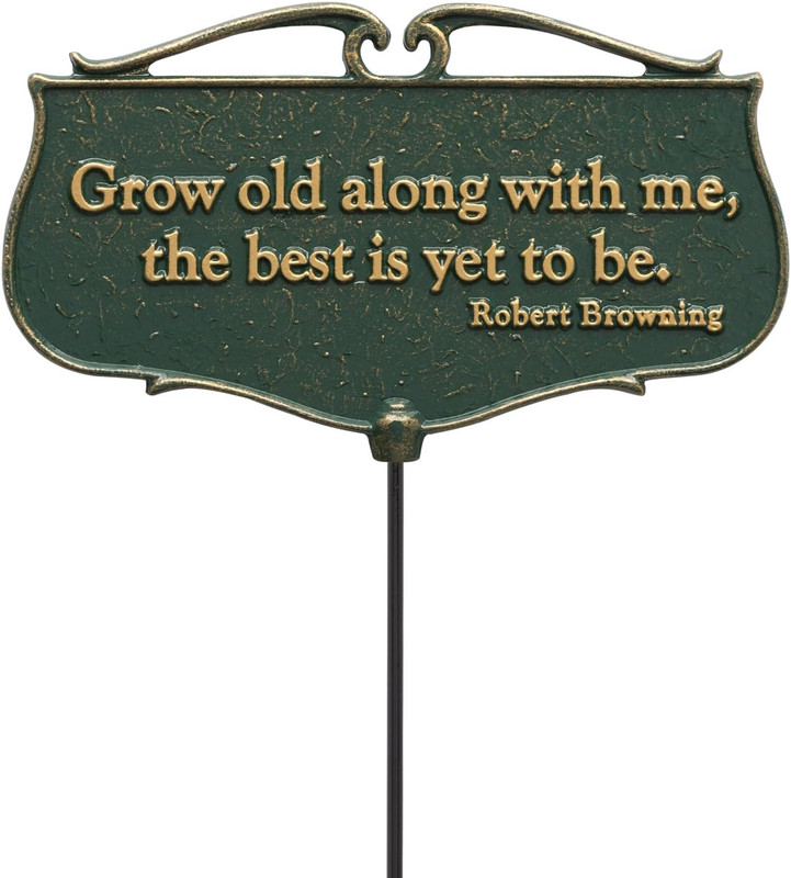 Whitehall Products Grow Old Along with Me. Garden Poem Sign, Green/Gold