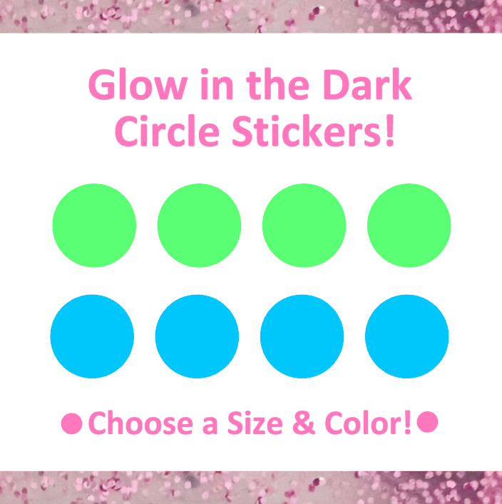 Glow in the Dark Circle Sticker Sheet! – 1/4″ to 3 inch – Matte Green or Blue