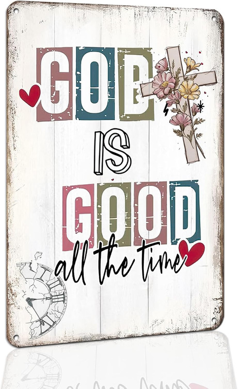 Vintage Metal Tin Sign – “God Is Good All the Time”Inspirational Wall Art – Rust