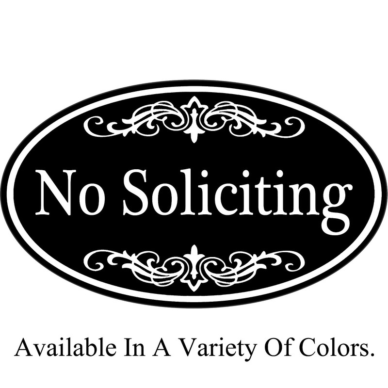 No Soliciting Sign Aluminum Metal 12″ x 7″ Oval – Variety Of Color Choices