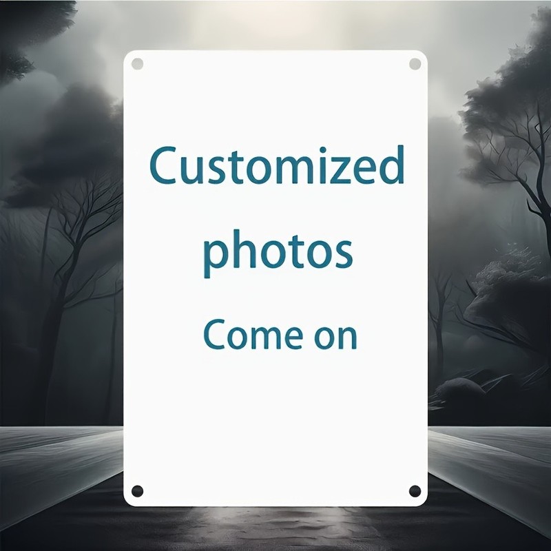 Personalized Custom Metal Tinplate Sign Decor for Outdoor，Indoor, Home ，Yard gallery