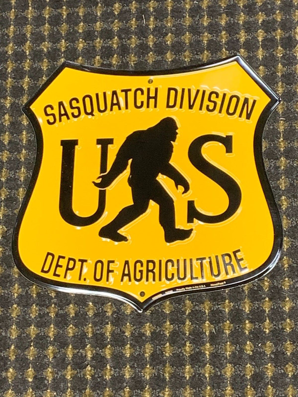 "SASQUATCH DIVISION U.S. DEPT OF AGRICULTURE" METAL SIGN, (11"x 11") EXC COND gallery