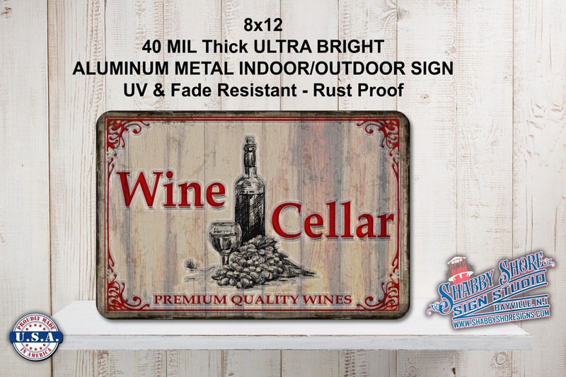 Premium Wine Cellar Sturdy Metal Indoor/Outdoor Sign 8×12
