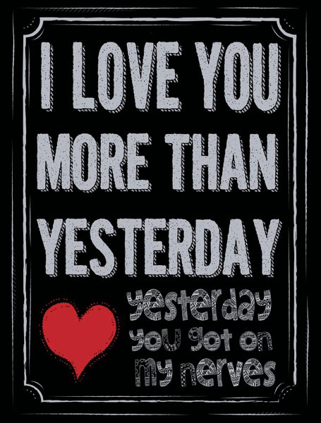 I Love You More Metal Sign, Humor, Wedding, Anniversary, Gift