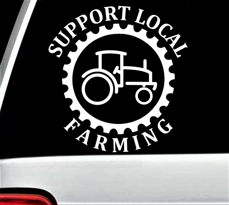 10 COUNT Support Local Farming Decal No Farms No Food Sticker Tractor BG781