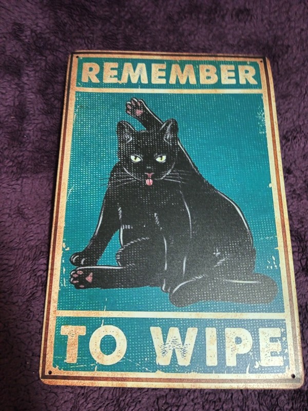 8″ X 12″ Aluminum Black Cat Sign “REMEMBER TO WIPE” Clean Cat Green W/ Beige