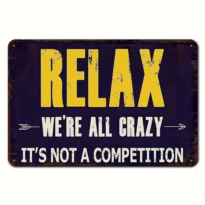 Relax We’re All Crazy Metal Sign Vintage Funny Home Bar Wall Decoration Gift