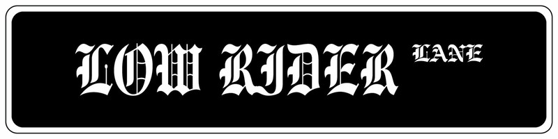 Black Aluminum Weatherproof Road Street Signs Lowrider Home Decor Wall