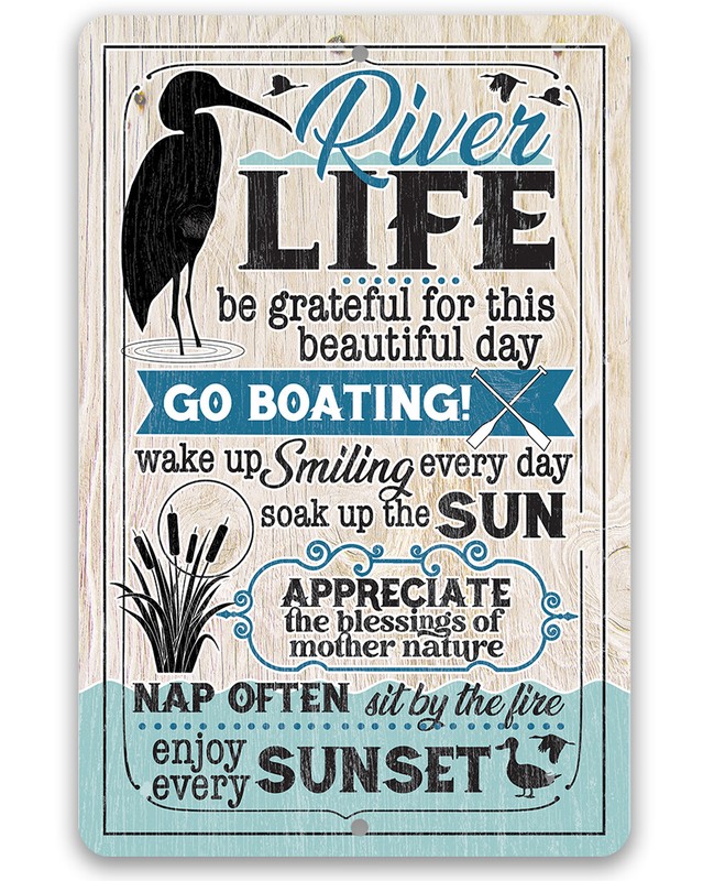 Metal Sign – River Life – Boating and Adventure Signage, Positive Affirmations