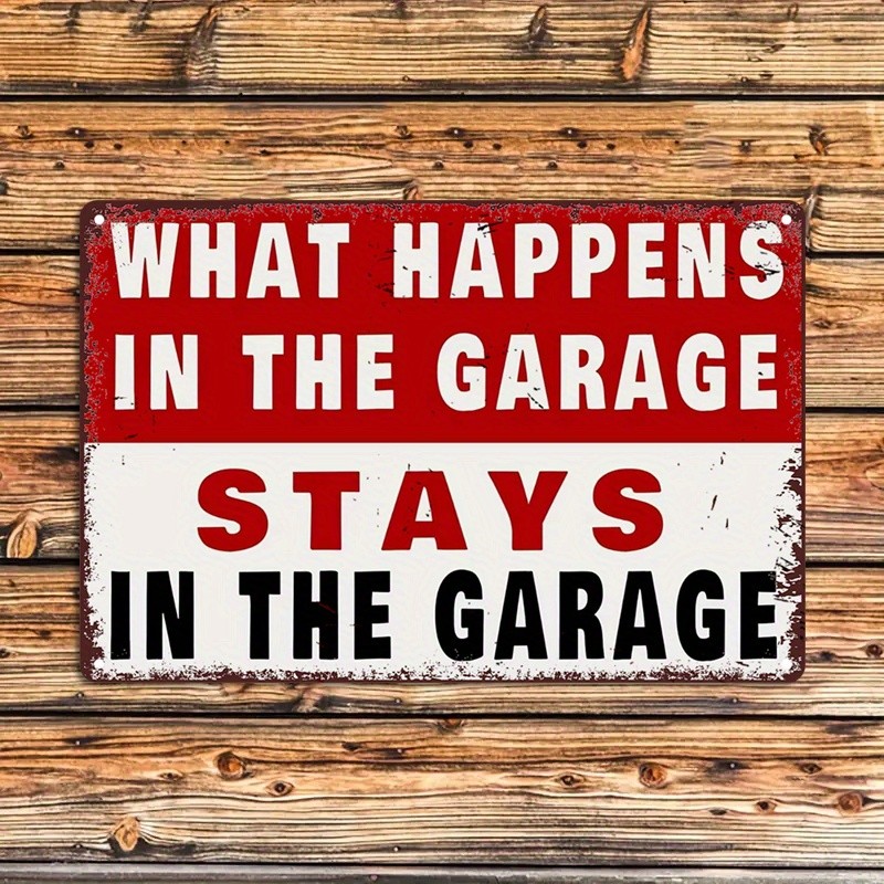 What Happens In The Garage Stays Metal Sign Vintage Rustic Funny Man Cave Decor gallery