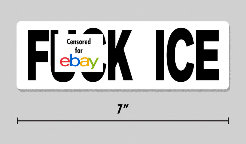 Anti-ICE Sticker “F**k Ice” Block Letters 7″ Vinyl Decal