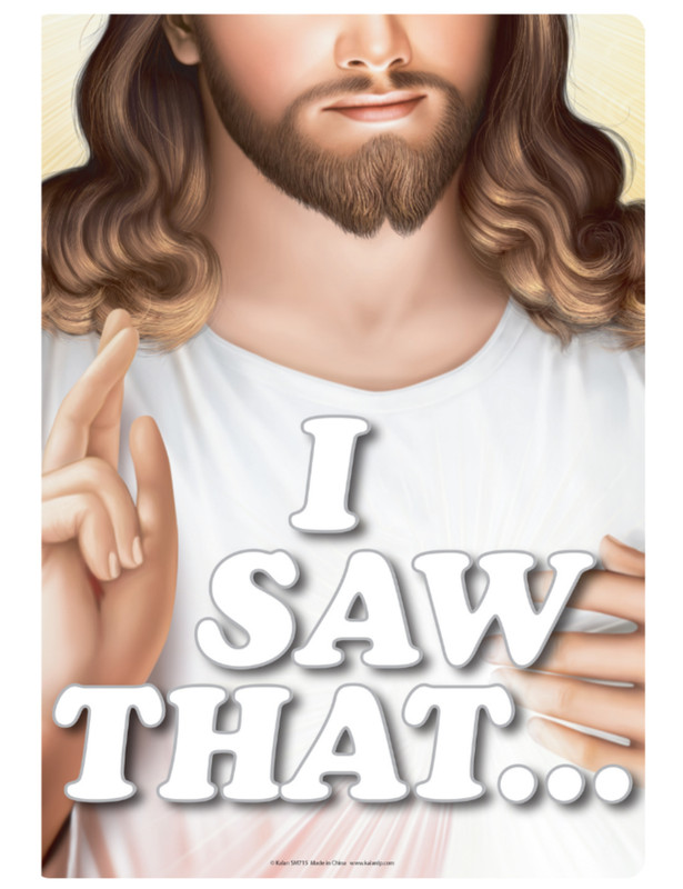 Metal Tin Sign “I SAW THAT” Jesus is watching you! Religious Wall Decor #D-01