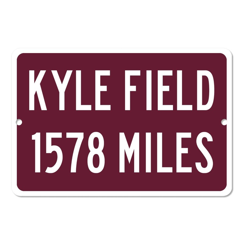 Kyle Field Custom Distance Mileage Sign Texas A&M Aggies Football Fan Gift