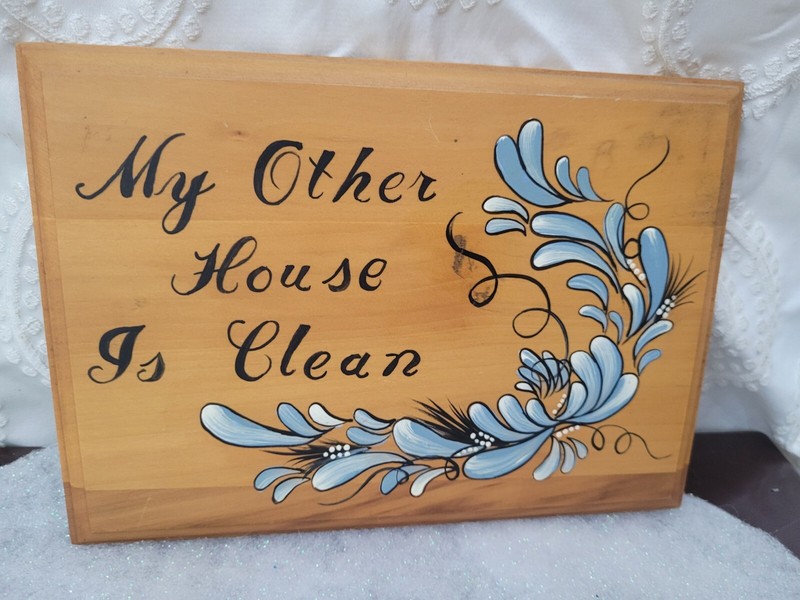Fun Kitschy She Shed Hand Made Painted Wood Sign My Other House Is Clean Whimsy