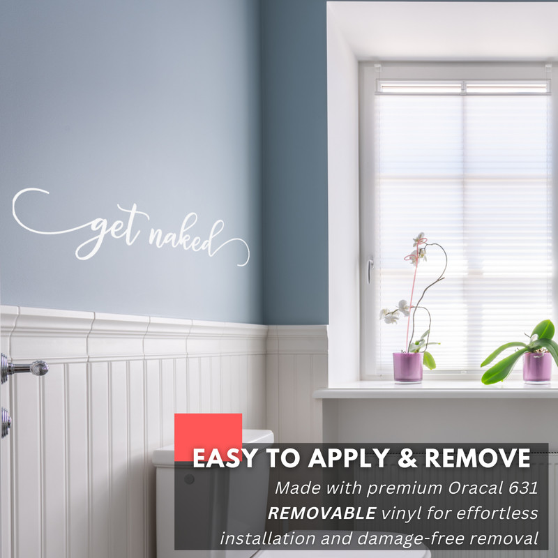 Funny Wall Decal - Get Naked - Bathroom Decor, Home Humor, Shower Wall Art gallery